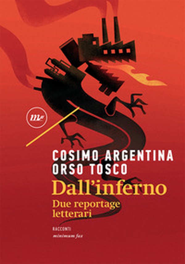 Dall'inferno. Due reportage letterari - Librerie.coop Dall'inferno. Due reportage letterari - Librerie.coop