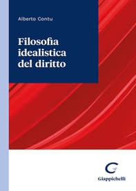 Filosofia idealistica del diritto - Librerie.coop Filosofia idealistica del diritto - Librerie.coop