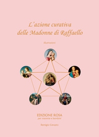 L'azione curativa delle Madonne di Raffaello - Librerie.coop
