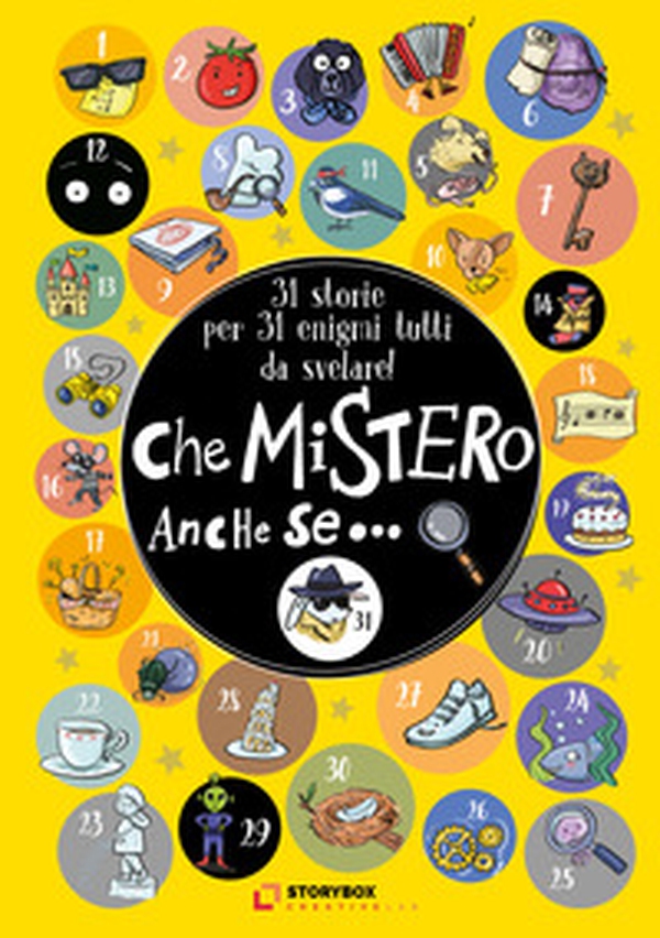 Che mistero anche se... 31 storie per 31 enigmi tutti da svelare! - Librerie.coop Che mistero anche se... 31 storie per 31 enigmi tutti da svelare! - Librerie.coop