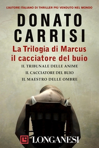 La Trilogia di Marcus, il cacciatore del buio - Librerie.coop La Trilogia di Marcus, il cacciatore del buio - Librerie.coop