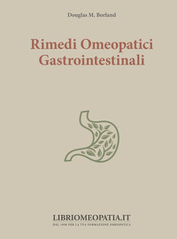 Rimedi omeopatici gastrointestinali - Librerie.coop Rimedi omeopatici gastrointestinali - Librerie.coop