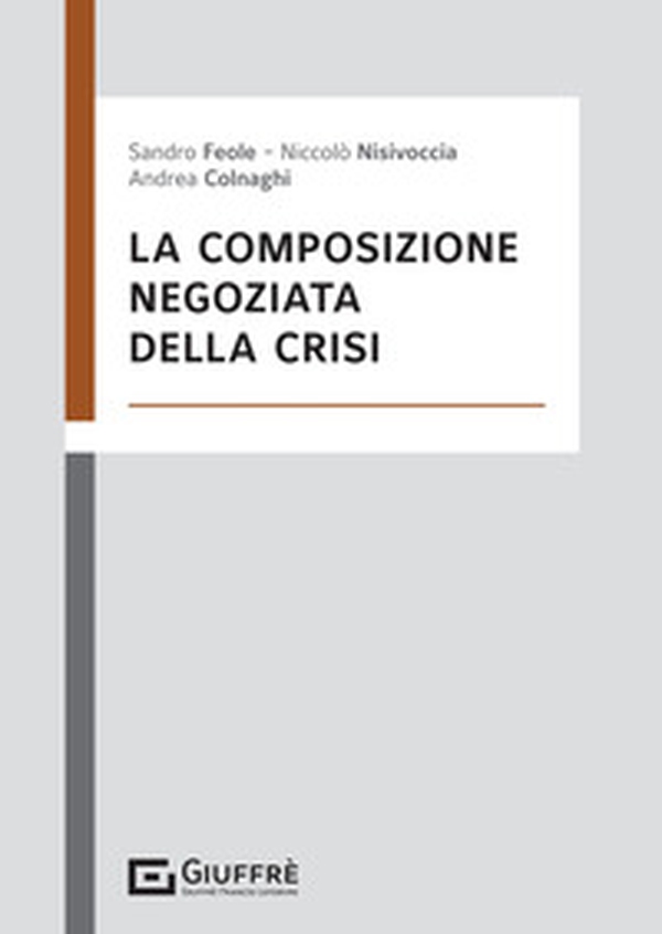 Composizione negoziata della crisi - Librerie.coop Composizione negoziata della crisi - Librerie.coop