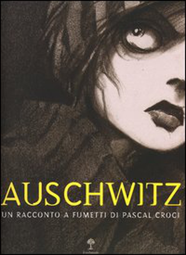 Auschwitz - Librerie.coop Auschwitz - Librerie.coop