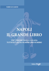 Napoli. Il grande libro - Librerie.coop