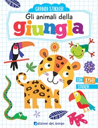 Gli animali della giungla. Con adesivi - Librerie.coop