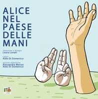 Alice nel Paese delle Mani - Librerie.coop