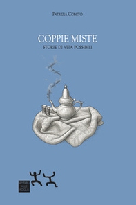Coppie miste. Storie di vita possibili - Librerie.coop