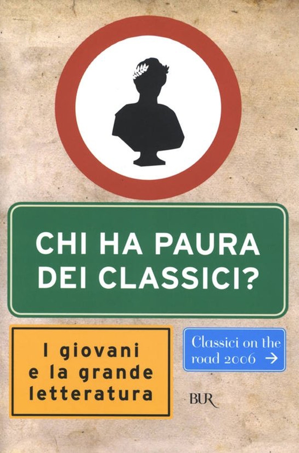 Chi ha paura dei Classici? - Librerie.coop Chi ha paura dei Classici? - Librerie.coop
