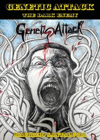 Genetic attack. The dark enemy - Librerie.coop