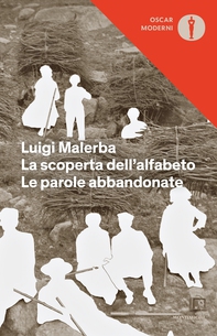 La scoperta dell'alfabeto - Le parole abbandonate. - Librerie.coop