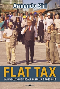 Flat tax. La rivoluzione fiscale in Italia è possibile - Librerie.coop