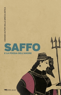 Saffo e la poesia dell'amore - Librerie.coop