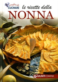 Le ricette della nonna. Il mio ricettario di casa. Per raccogliere le mie ricette più buone - Librerie.coop Le ricette della nonna. Il mio ricettario di casa. Per raccogliere le mie ricette più buone - Librerie.coop