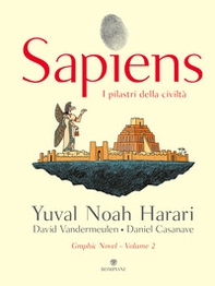 Sapiens. I pilastri della civiltà - Librerie.coop