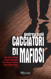 Cacciatori di mafiosi - Librerie.coop