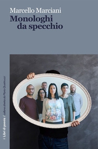Monologhi da specchio - Librerie.coop Monologhi da specchio - Librerie.coop