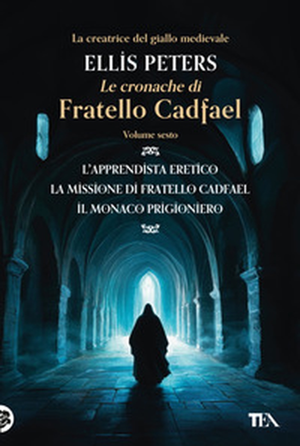 Le cronache di fratello Cadfael: L'apprendista eretico-La missione di fratello Cadfael-Il monaco prigioniero - Vol. 6 - Librerie.coop Le cronache di fratello Cadfael: L'apprendista eretico-La missione di fratello Cadfael-Il monaco prigioniero - Vol. 6 - Librerie.coop