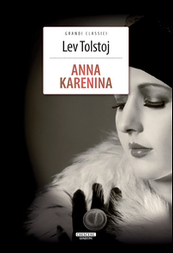 Anna Karenina - Librerie.coop Anna Karenina - Librerie.coop