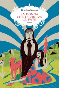 La donna che uccideva le fate - Librerie.coop La donna che uccideva le fate - Librerie.coop