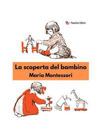 La scoperta del bambino - Librerie.coop