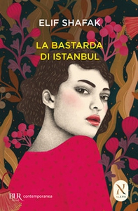 La bastarda di Istanbul - Librerie.coop