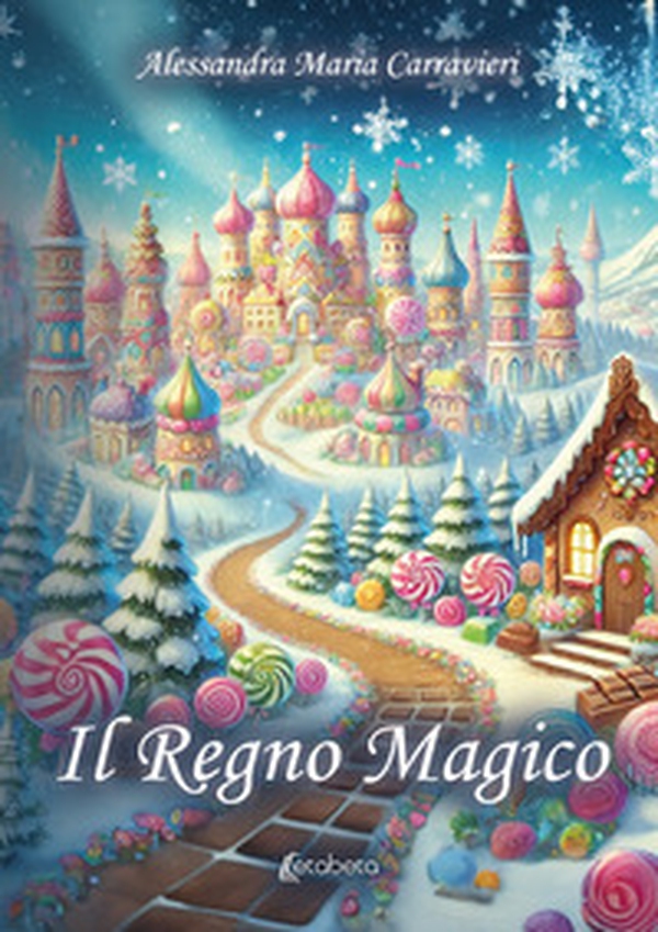 Il regno magico - Librerie.coop Il regno magico - Librerie.coop