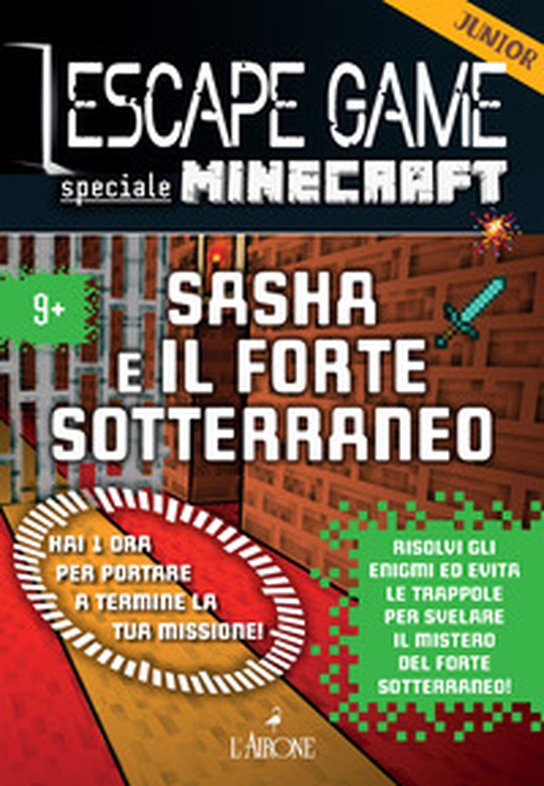 Minecraft. Sasha e il forte sotterraneo. Escape game junior - Vol. 1 - Librerie.coop Minecraft. Sasha e il forte sotterraneo. Escape game junior - Vol. 1 - Librerie.coop