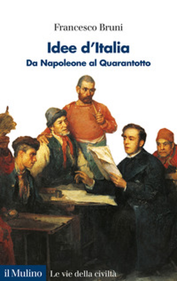 Idee d'Italia. Da Napoleone al Quarantotto - Librerie.coop Idee d'Italia. Da Napoleone al Quarantotto - Librerie.coop