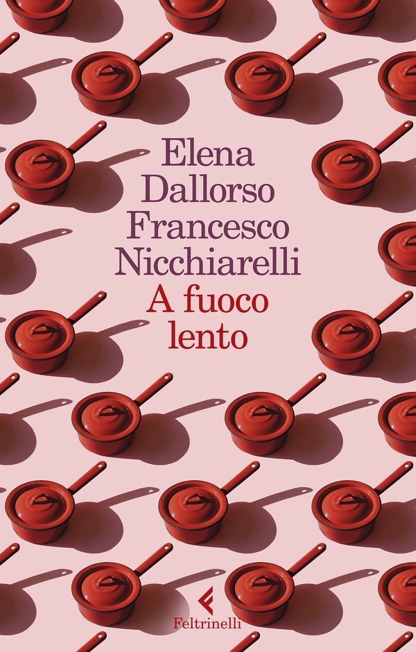A fuoco lento - Librerie.coop A fuoco lento - Librerie.coop