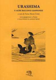 Urashima e altri racconti giapponesi. Testo giapponese a fronte - Librerie.coop
