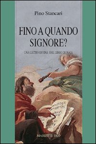 Fino a quando Signore?. Una lectio divina del Libro di Isaia - Librerie.coop
