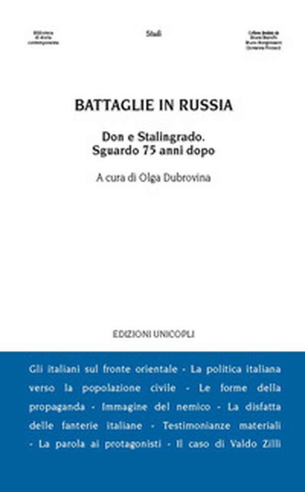 Battaglie in Russia. Il Don e Stalingrado 75 anni dopo - Librerie.coop Battaglie in Russia. Il Don e Stalingrado 75 anni dopo - Librerie.coop