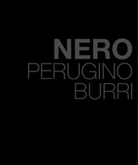 Nero. Perugino Burri. Ediz. italiana e inglese - Librerie.coop Nero. Perugino Burri. Ediz. italiana e inglese - Librerie.coop