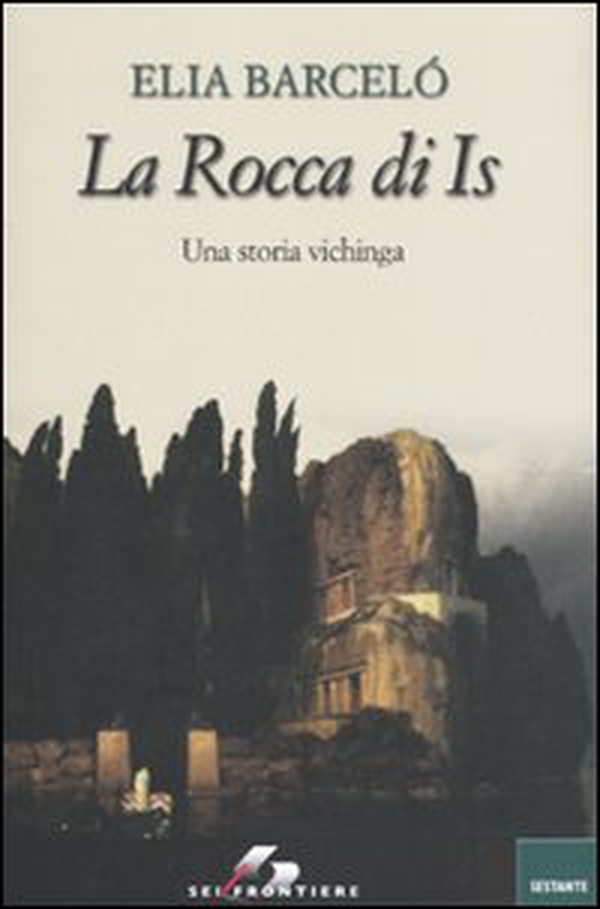 La rocca di Is. Una storia vichinga - Librerie.coop La rocca di Is. Una storia vichinga - Librerie.coop