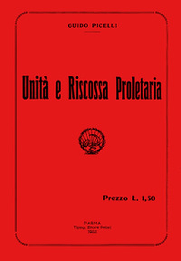 Unità e riscossa proletaria - Librerie.coop Unità e riscossa proletaria - Librerie.coop