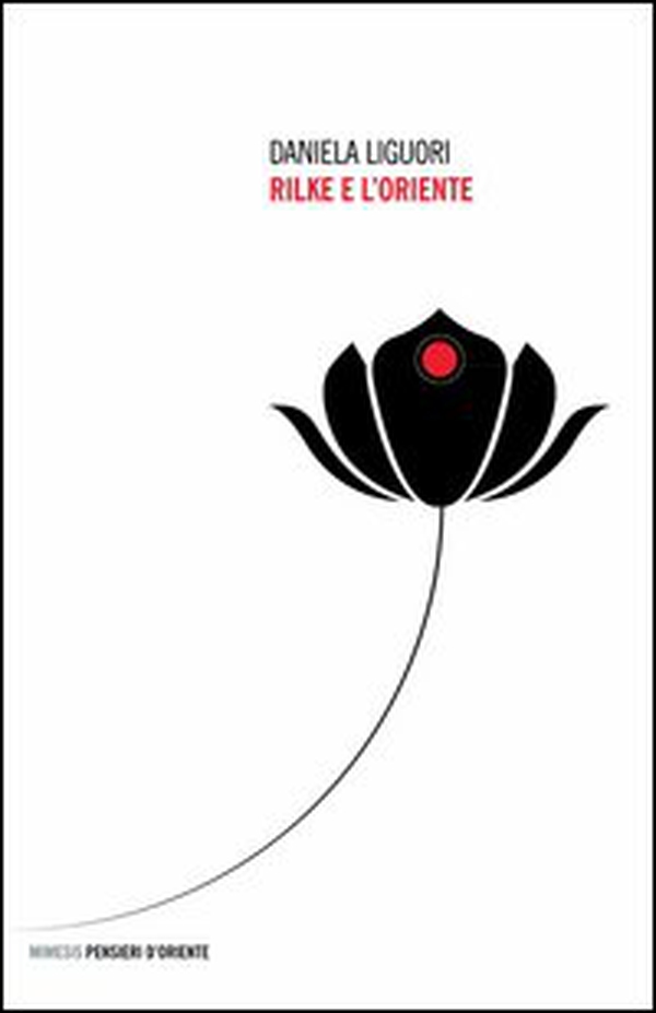 Rilke e l'Oriente - Librerie.coop Rilke e l'Oriente - Librerie.coop