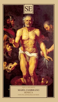 Seneca. Con una antologia di testi - Librerie.coop