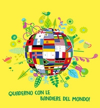Quaderno con le bandiere del mondo! - Librerie.coop