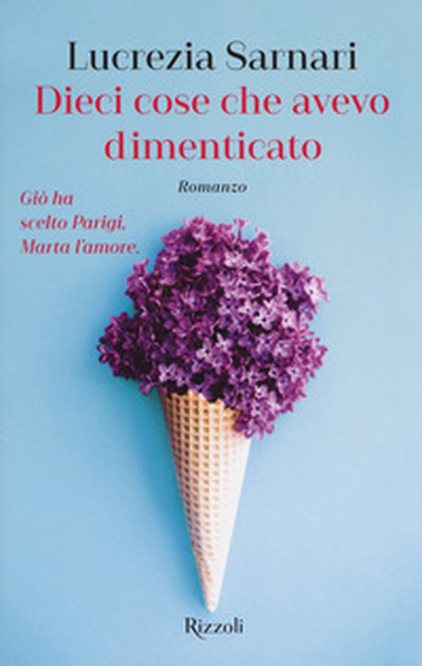 Dieci cose che avevo dimenticato - Librerie.coop Dieci cose che avevo dimenticato - Librerie.coop