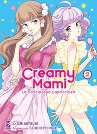 Creamy mami. La principessa capricciosa - Vol. 2 - Librerie.coop
