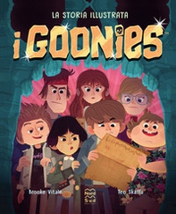 I Goonies. La storia illustrata - Librerie.coop I Goonies. La storia illustrata - Librerie.coop