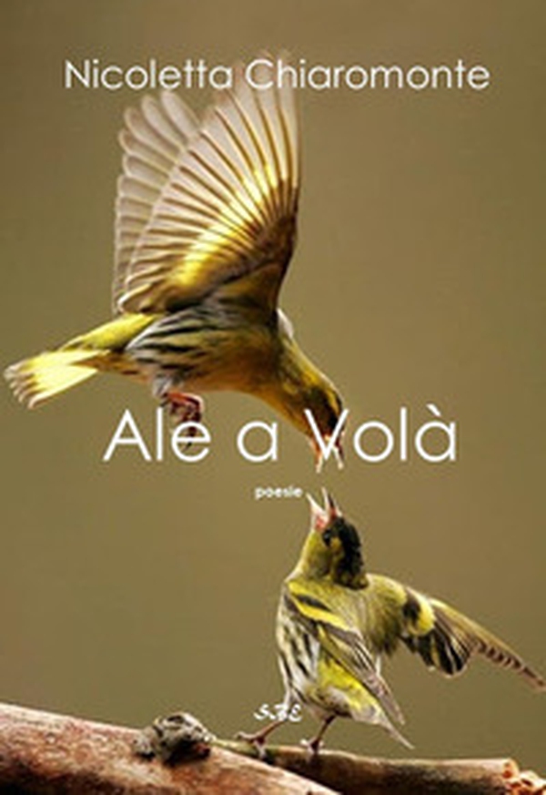 Ale a volà. Raccolta di poesie dialettali - Librerie.coop