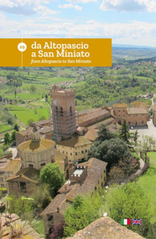 La via Francigena. Ediz. italiana e inglese - Librerie.coop La via Francigena. Ediz. italiana e inglese - Librerie.coop
