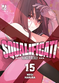 Squalificati. Ranger reject - Vol. 15 - Librerie.coop