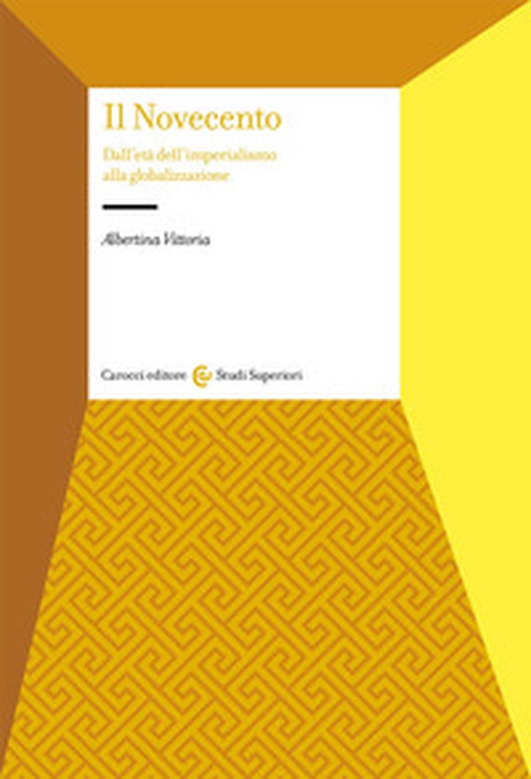 Il Novecento. Dall'età dell'Imperialismo alla globalizzazione - Librerie.coop Il Novecento. Dall'età dell'Imperialismo alla globalizzazione - Librerie.coop