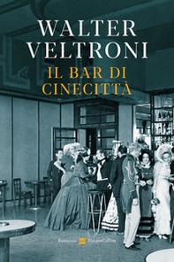 Il bar di Cinecittà - Librerie.coop