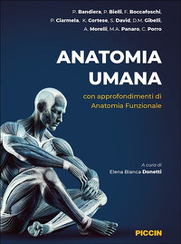 Anatomia umana. Con approfondimenti di anatomia funzionale - Librerie.coop Anatomia umana. Con approfondimenti di anatomia funzionale - Librerie.coop