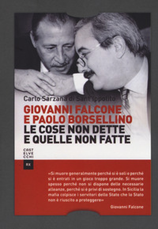 Giovanni Falcone e Paolo Borsellino. Le cose non dette e quelle non fatte - Librerie.coop Giovanni Falcone e Paolo Borsellino. Le cose non dette e quelle non fatte - Librerie.coop