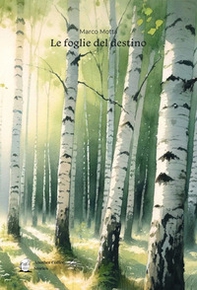 Le foglie del destino - Librerie.coop